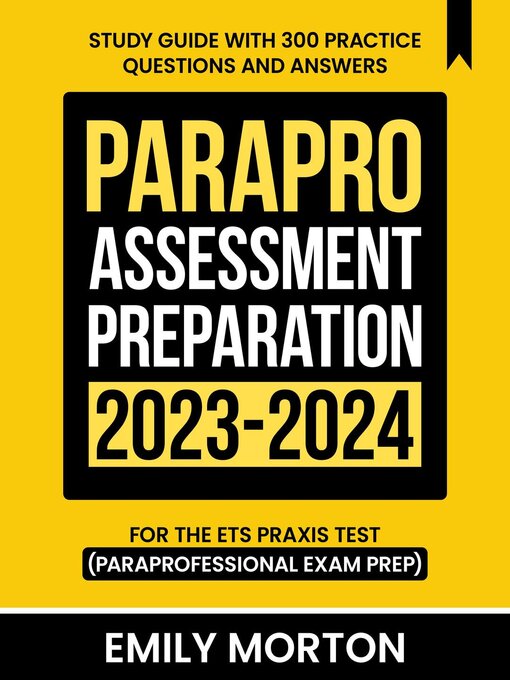 Title details for ParaPro Assessment Preparation 2023-2024 by Emily Morton - Available